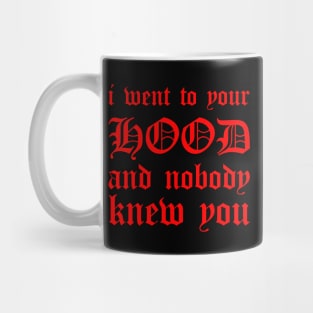 I Went To Your Hood Oldschool (Red) Mug